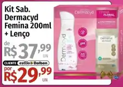 Supermercado Dalben Kit Sab. Dermacyd Femina oferta