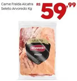 Brasão Supermercados Carne Fralda Alcatra Seletto Arvoredo Kg oferta