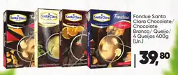 Imec Supermercados Fondue santa clara chocolate/ chocolate branco/ queijo/ 4 queijos oferta
