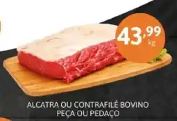 Superbom Supermercado Alcatra ou contrafilé bovino peça ou pedaço oferta