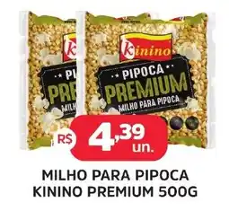 Supermercados Correia Milho para pipoca kinino premium oferta