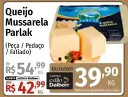 Supermercado Dalben Queijo Mussarela Parlak oferta