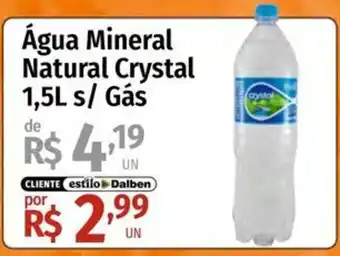 Supermercado Dalben Água Mineral Natural Crystal oferta