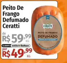 Supermercado Dalben Peito De Frango Defumado Ceratti oferta