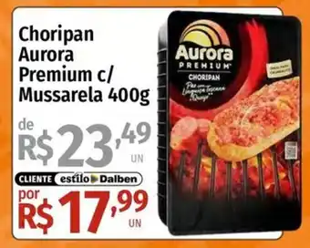 Supermercado Dalben Choripan aurora premium c/ mussarela oferta