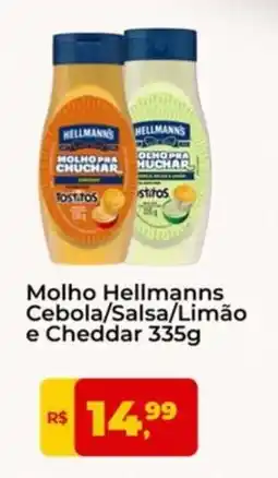 Tonin Superatacado molho hellmanns cebola/salsa/limão e cheddar oferta
