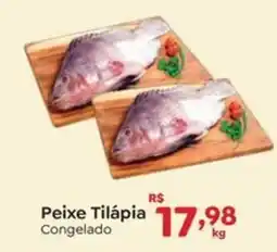 Novo Atacarejo Peixe Tilápia Congelado oferta