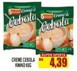 Supermercado leal Creme cebola kinino oferta