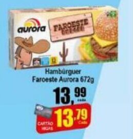 Higa's Supermercado Hamburguer Faroeste Aurora 672g oferta