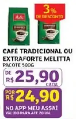 Assaí Atacadista Café tradicional ou extraforte melitta oferta