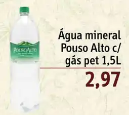 Sonda Água mineral Pouso Alto c/ gás pet oferta
