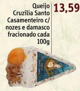 Sonda Queijo cruzília santo casamenteiro c/ nozes e damasco oferta