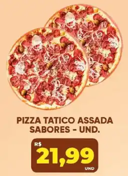 Tatico pizza tatico assada sabores - und. oferta