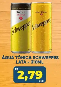 Tatico Água tônica schweppes oferta