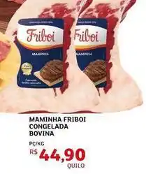Assaí Atacadista Bovina - maminha friboi congelada bovina oferta