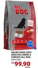 Assaí Atacadista 21 - ração para cães adultos carne e cereais all dog oferta