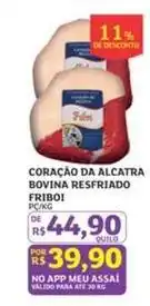 Assaí Atacadista Friboi - coração da alcatra bovina resfriado oferta