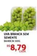 Assaí Atacadista Sem semente - uva branca sem semmente oferta