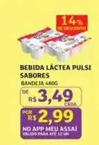 Assaí Atacadista Pulsi - bebida láctea sabores oferta