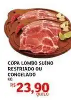 Assaí Atacadista Copa - copa lombo suino resfriado ou congelado oferta
