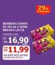 Assaí Atacadista Lacta - bombons sonho de valsa e ouro branco oferta