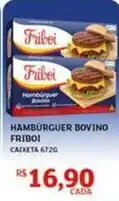Assaí Atacadista Friboi - hambúrguer bovino oferta