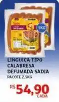 Assaí Atacadista Sadia - linguica tipo calabresa defumada oferta