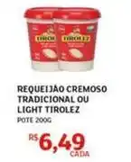 Assaí Atacadista Tirolez - requeijao cremoso tradicional ou light oferta