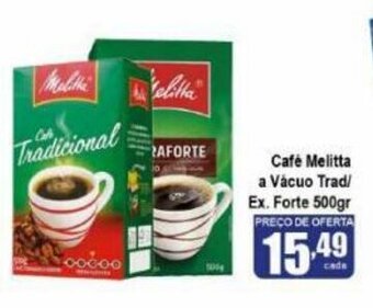 Higa's Supermercado Cafe Melitta a Vacuo Tradicional/ Extra Forte 500g oferta
