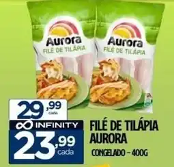 Preço & Cia Filé de tilápia aurora oferta