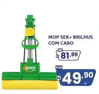 Mop sek+ brilhus com cabo