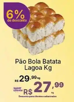Super Lagoa Pão Bola Batata Lagoa Kg oferta