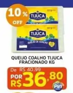 Pinheiro Supermercado Queijo coalho tijuca fracionado kg oferta