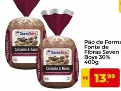 Tonin Superatacado Seven boys - pão de forma fibras oferta