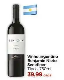 Carrefour Senador - vinho argentino benjamin nieto oferta