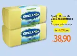 Atacadão Girolanda - queijo mussarela oferta