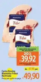 Atacadão Friboi - carne bovina maminha oferta