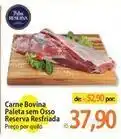 Atacadão Reserva - carne bovina paleta sem osso resfriada oferta