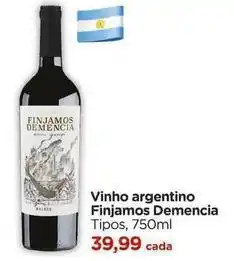 Carrefour Argentino - vinho finjamos demencia oferta