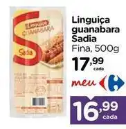 Carrefour Sadia - linguiça guanabara oferta
