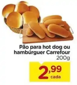Carrefour Pão para hot dog ou hambúrguer carrefour oferta
