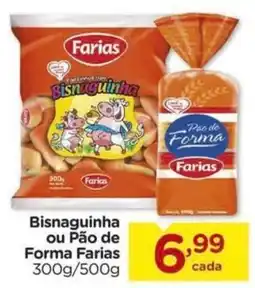 Carrefour Bisnaguinha ou Pão de Forma Farias oferta