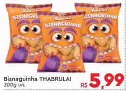 Komprao Atacadista Bisnaguinha thabruLai oferta