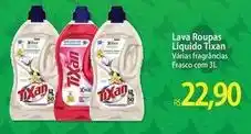 Atacadão Tixan - lava roupas líquido oferta