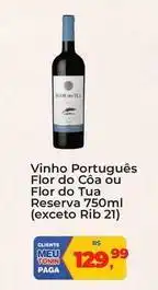 Tonin Superatacado Flor - vinho português do cóa ou do tua reserva oferta