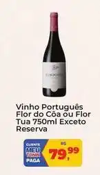 Tonin Superatacado Reserva - vinho português flor do côa ou flor tua oferta
