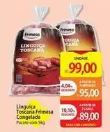 Atacadão Frimesa - linguiça toscana oferta