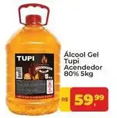 Tonin Superatacado Tupi - álcool gel acendedor 80% 5kg oferta