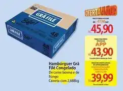 Atacadão Bovina - hambúrguer grà filé congelado oferta