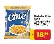 Tonin Superatacado Chic - batata pre- frita congelada oferta